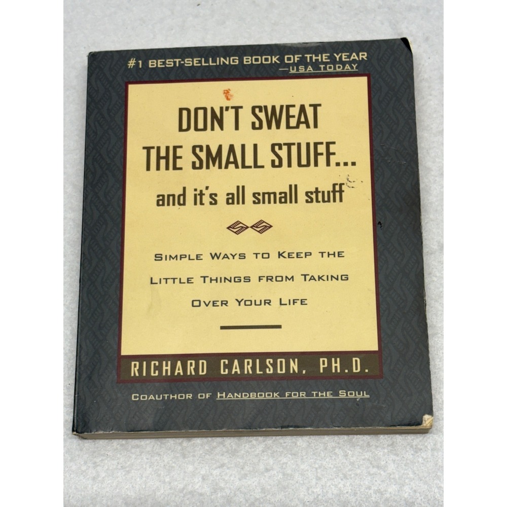 Don't Sweat the Small Stuff Richard Carlson PhD Self Help Book Paperback